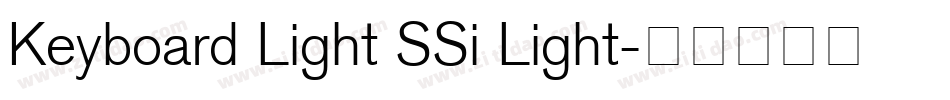 Keyboard Light SSi Light字体转换